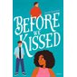 Before we kissed  (12 à 15 ans)