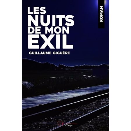 Les nuits de mon exil