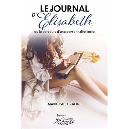 Le Journal d'Élixabeth ou le parcours d'une personnalité limite