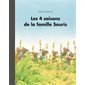 Les 4 saisons de la famille Souris : anthologie