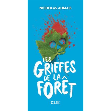 Les griffes de la forêt, CLIK