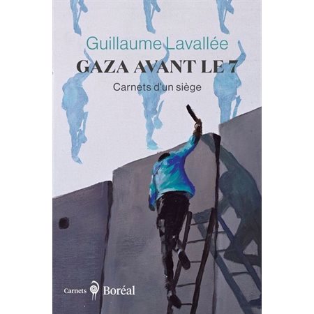 Gaza avant le 7 : Carnets d'un siège