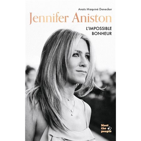 Jennifer Aniston : l'impossible bonheur, Meet the people