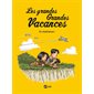 En résistance !, Les grandes grandes vacances, 4