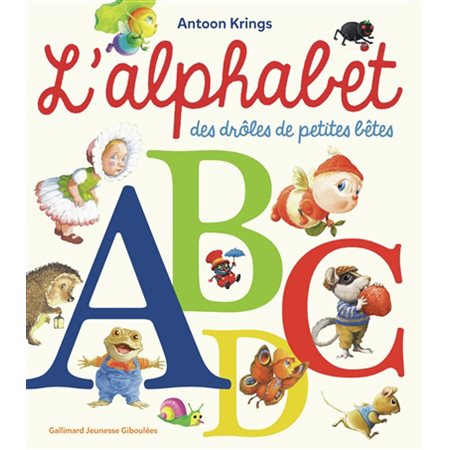 L'alphabet des drôles de petites bêtes