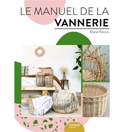 Le manuel de la vannerie