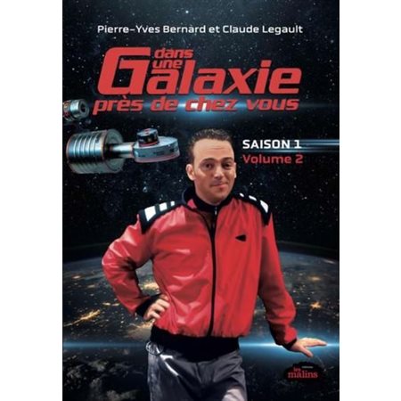 Dans une galaxie près de chez vous : Saison 1 : Volume 2