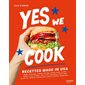 Yes we cook : recettes made in USA