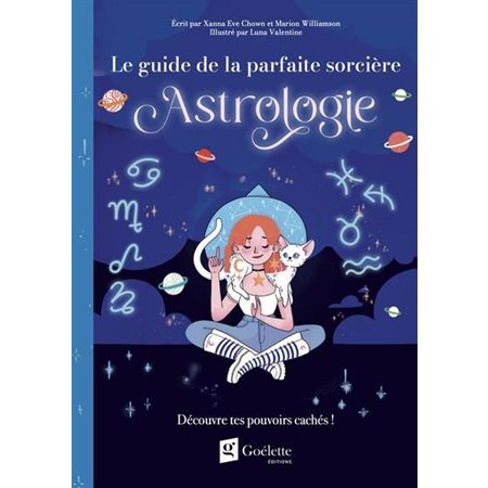 Astrologie :  Le guide de la parfaite sorcière