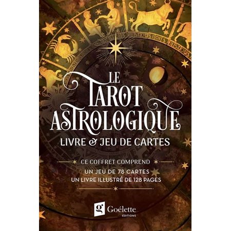 Le tarot astrologique - : Livre et jeu de cartes