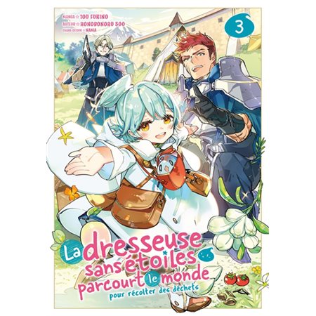 La dresseuse sans étoiles parcourt le monde pour récolter des déchets, Vol. 3