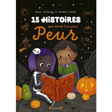 15 histoires qui font (un peu) peur