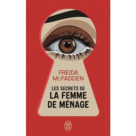 Les secrets de la femme de ménage, J'ai lu. Littérature générale. Littérature étrangère