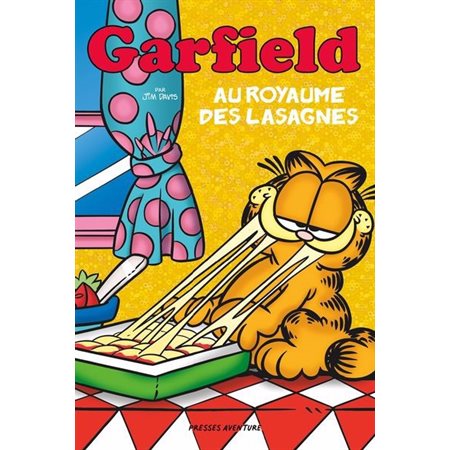 Garfield: Au royaume des lasagnes