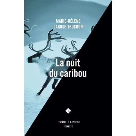 La nuit du caribou, Théâtre jeunesse (6 à 9 ans)