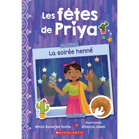 La soirée henné, Les fêtes de Priya, 2