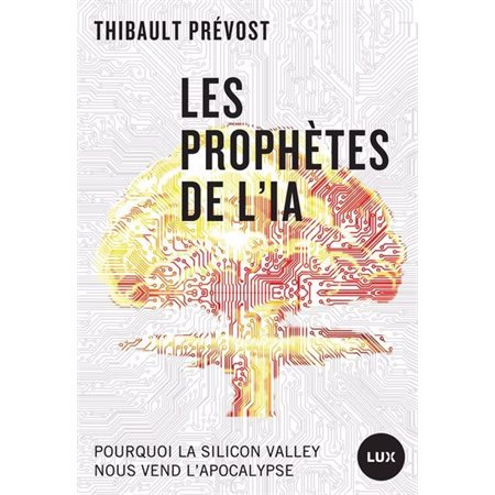 Les prophètes de l'IA