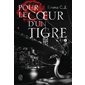 Pour le coeur d'un tigre, Vol. 2