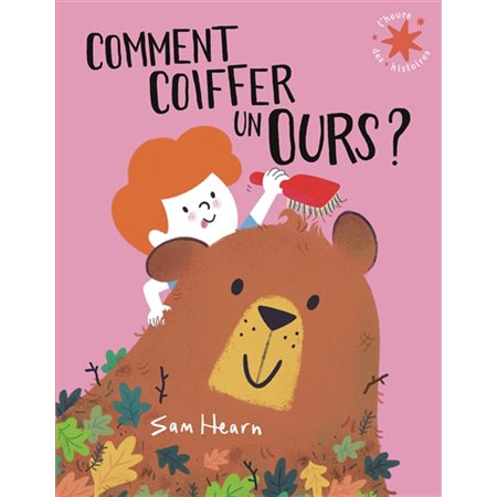 Comment coiffer un ours ?, L'heure des histoires, 98