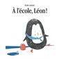 A l'école, Léon !