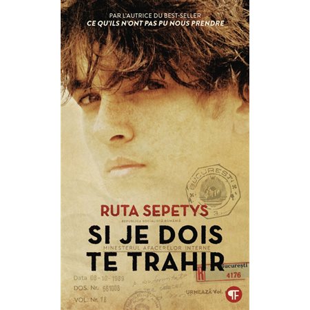 Si je dois te trahir. (12 à 15 ans)