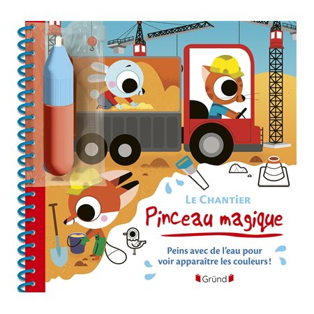 Pinceau magique : Le chantier