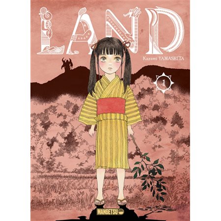 Land, tome 1