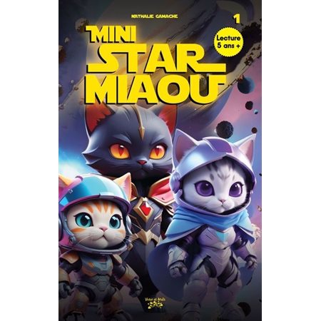 Les Mini Star Miaou, 1 (6 à 9 ans)