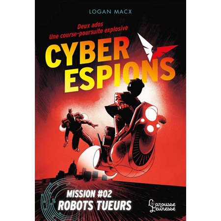 Robots tueurs, Cyberespions, 2