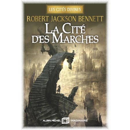 La cité des marches, Les cités divines, 1