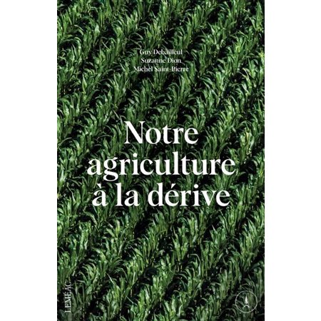 Notre agriculture à la dérive