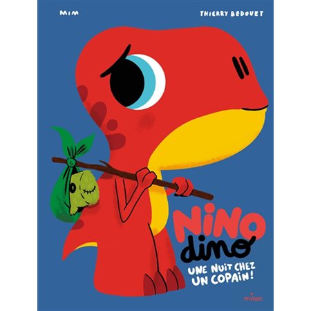 Une nuit chez un copain !, Nino dino