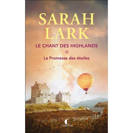 La promesse des étoiles, Le chant des Highlands, 1