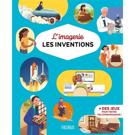 Les inventions, Imagerie...