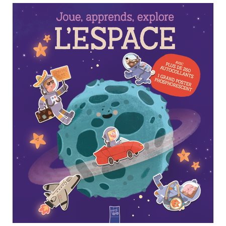 L'espace : prêt(e) pour le décollage ?, Joue, apprends, explore