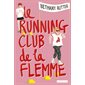 Le running club de la flemme, (12 à 15 ans)