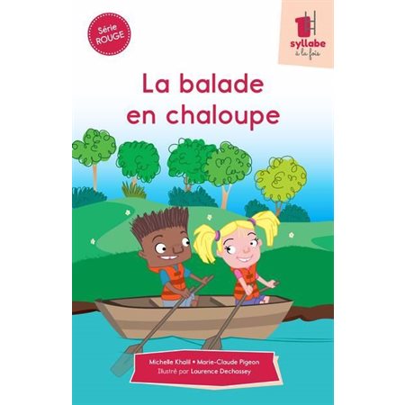 La balade en chaloupe, Série rouge