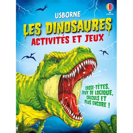 Les dinosaures : Activités et jeux : Dès 7 ans