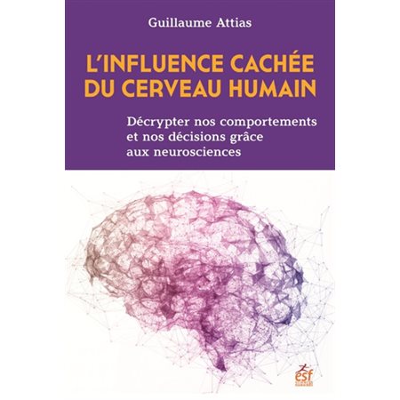 L'influence cachée du cerveau humain