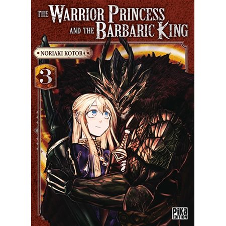 The warrior princess and the barbaric king, Vol. 3