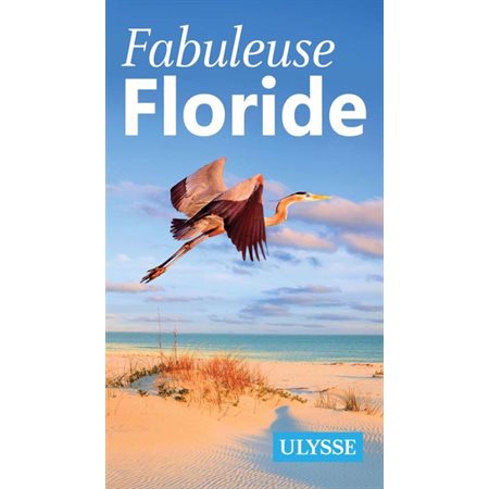 Fabuleuse Floride, Fabuleux guides