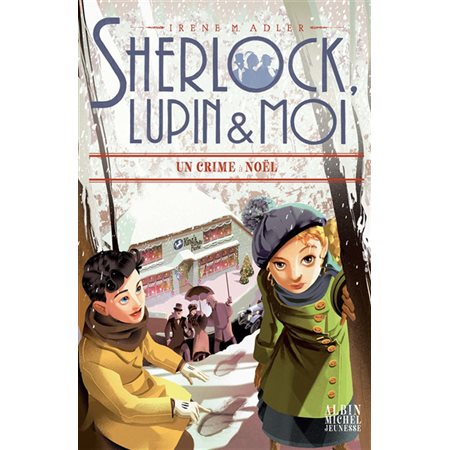 Un crime à Noël, Sherlock, Lupin & moi, 17 (9-12 ANS)