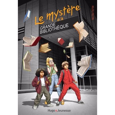 Le mystère de la Grande Bibliothèque (9-12 ANS)