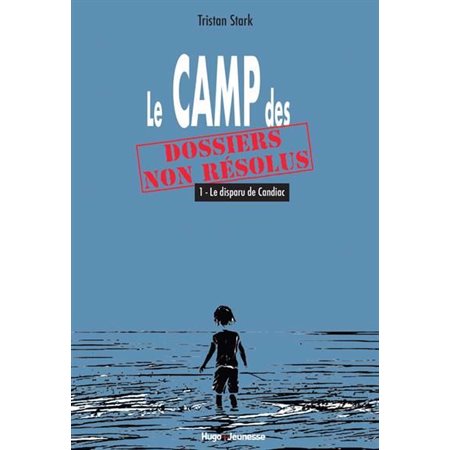 Le disparu de Candiac, Le Camp des dossiers non résolus, 1