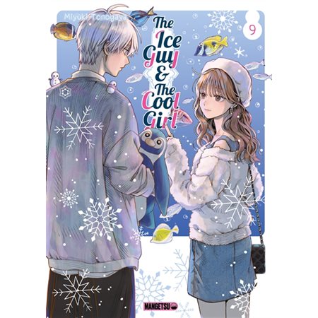 The ice guy & the cool girl, Vol. 9, The ice guy & the cool girl, 9