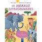 Les animaux extraordinaires,