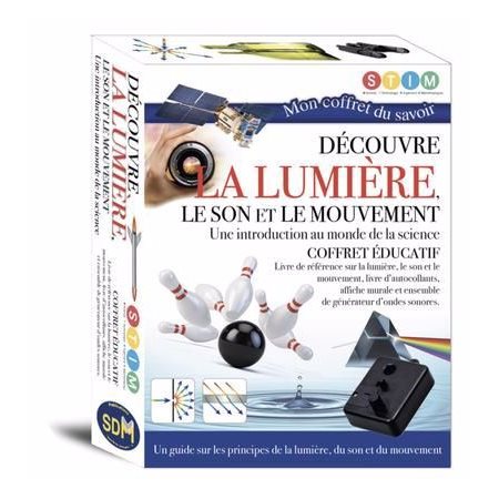 Découvre la lumière, le son et le mouvement : une introduction au monde de la science, Mon coffret du savoir