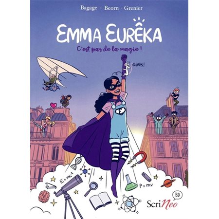 C'est pas de la magie !, Emma Eurêka