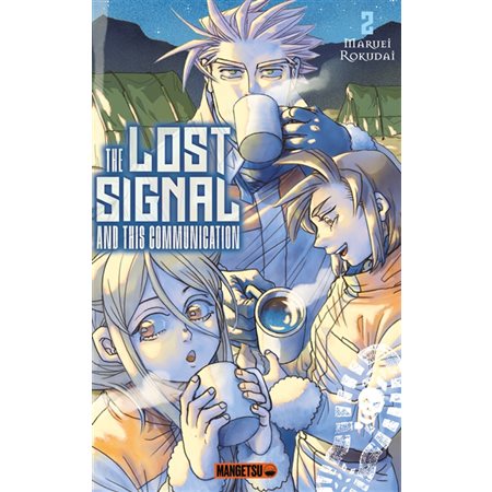 The lost signal and this communication, Vol. 2