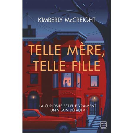 Telle mère, telle fille, Hauteville suspense